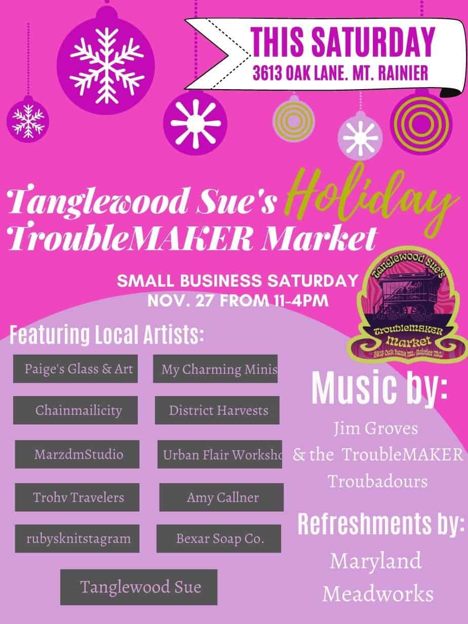 TroubleMAKER Holiday Market is Small Business Saturday!